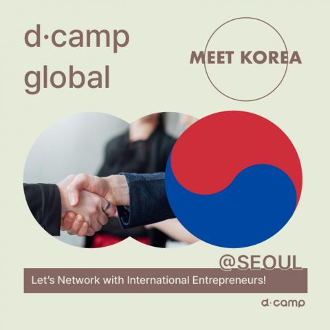 d·camp global : MEET KOREA @Seoul